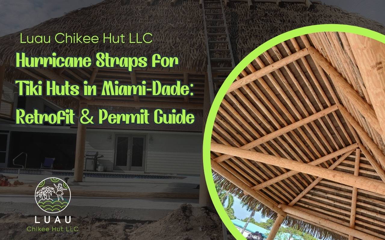 Installation of hurricane straps for tiki huts in Miami-Dade