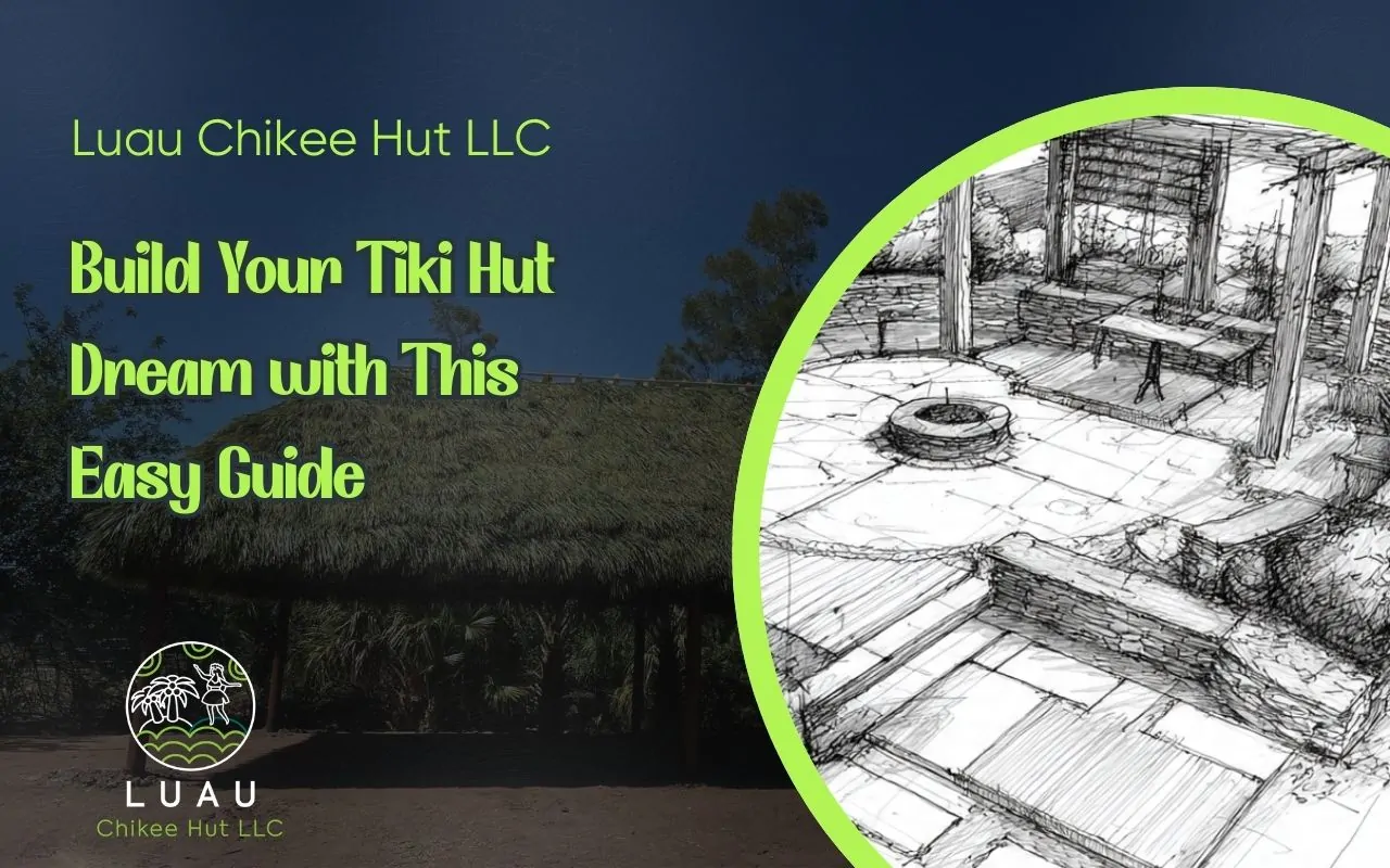 Backyard layout sketch showing how to build a tiki hut with posts, pathways, and seating areas.